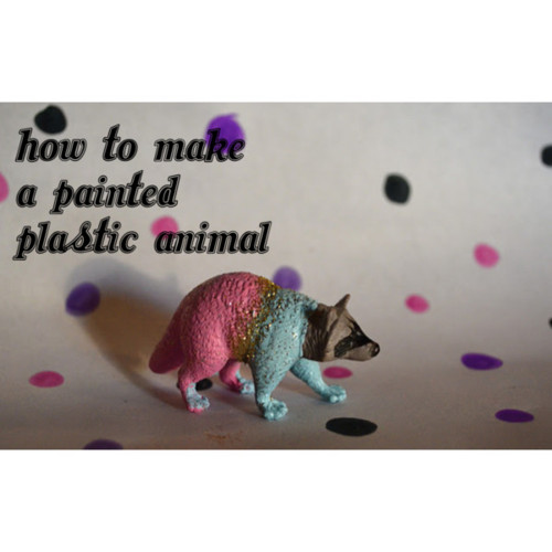 Good Vibrations How to Make a Painted Plastic Animal