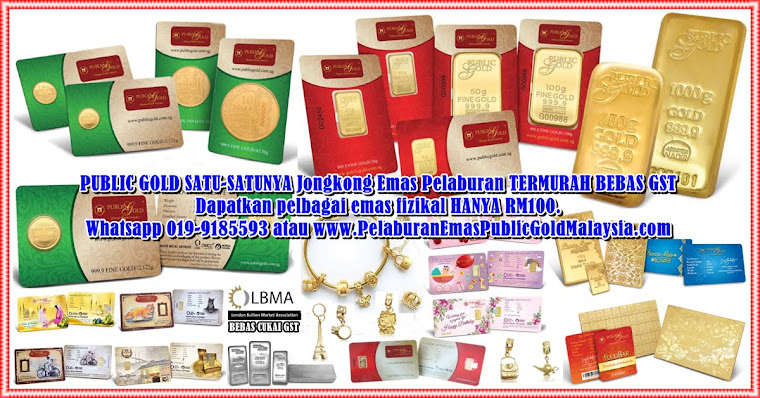 PELABURAN  EMAS DINAR PUBLIC GOLD  MALAYSIA