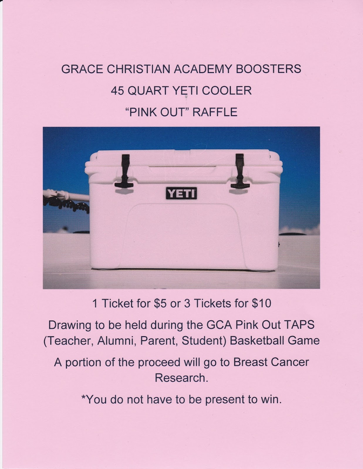 Grace Christian Academy "Pink Out" Raffle Yeti Cooler Tickets on