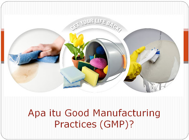 Penerapan GMP Untuk Memproduksi Makanan yang Baik