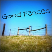 Good Fences