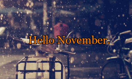 Νοέμβριος ΚΑΛΟ ΜΗΝΑ November