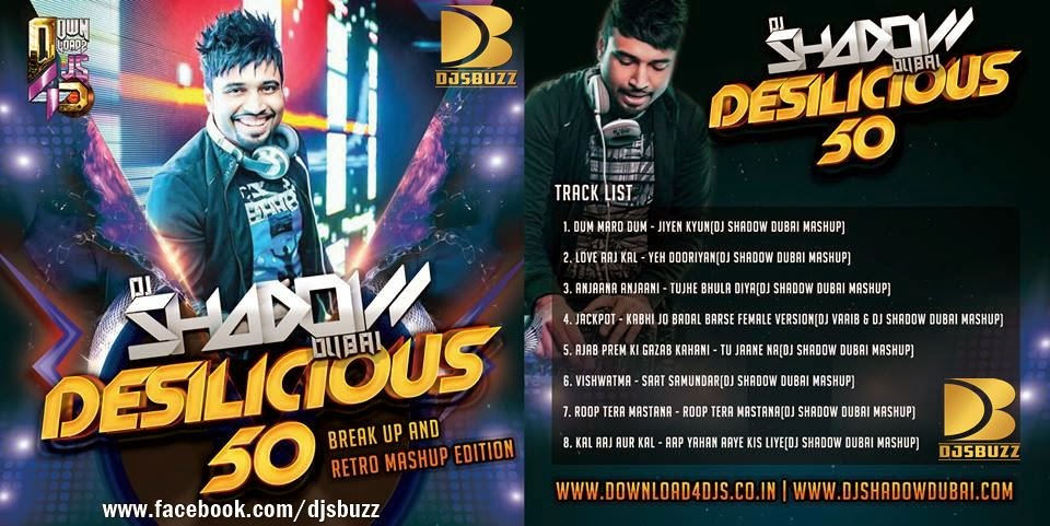 DESILICIOUS 50 BY DJ SHADOW DUBAI