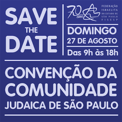 2ª Convenção da Comunidade Judaica de São Paulo 2ª Convenção da Comunidade Judaica de São Paulo