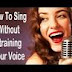 Best Way to take care of your voice