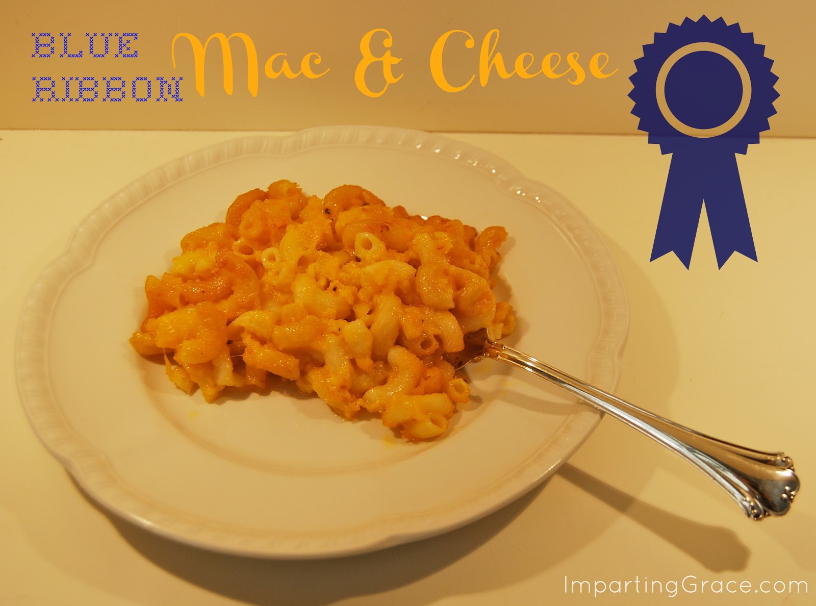 Imparting Grace Blue Ribbon Mac and Cheese