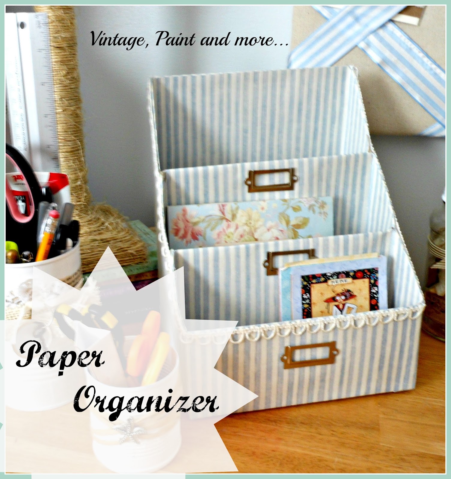DIY Paper Organizer  Vintage, Paint and more