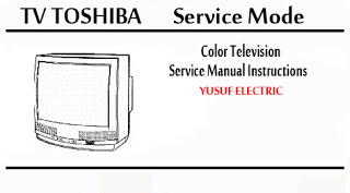 Service Mode TV TOSHIBA Berbagai Type _ Color Television Service Manual Instructions