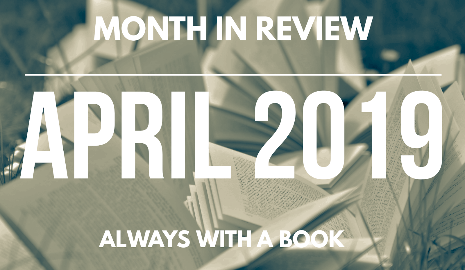 Month in Review: April 2019