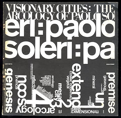 Donald Wall & W. Borek | Paolo Soleri - Visionary Cities: The Arcology of Paolo Soleri