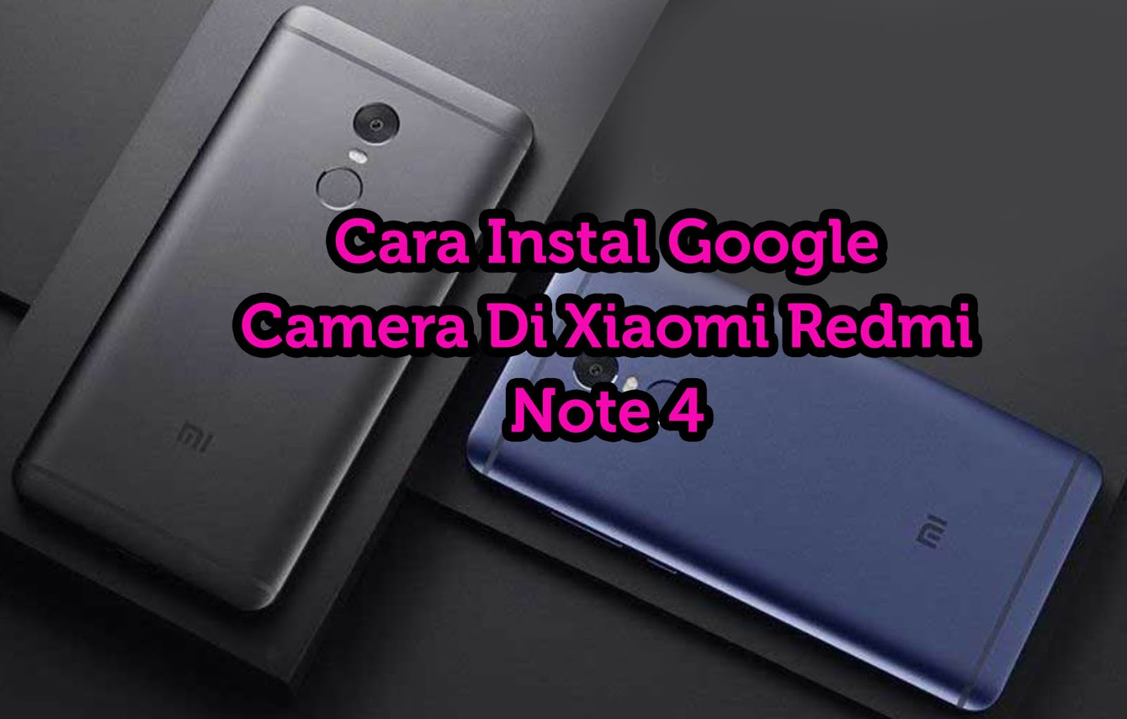 Google Cam Xiaomi