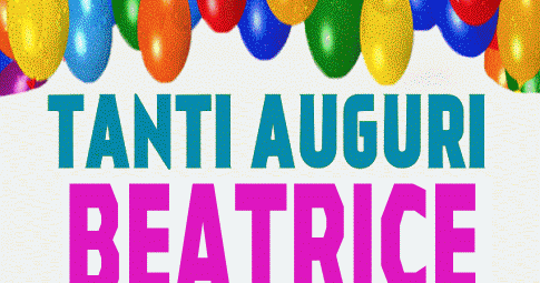 Tanti Auguri Beatrice Immagine Gif