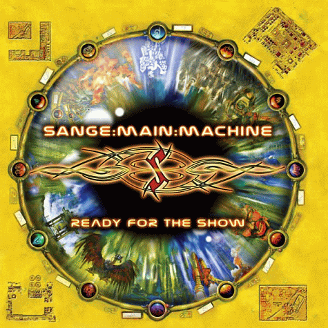 SANGE MAIN MACHINE  Ready For The Show (2011)