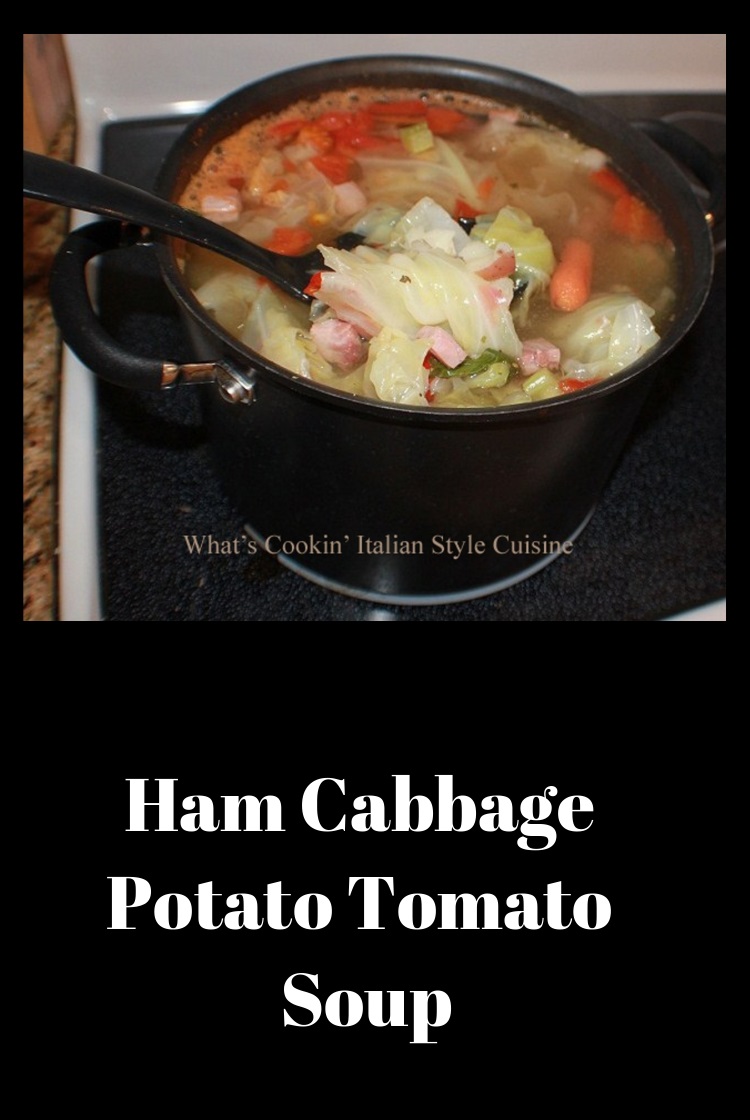 Ham Cabbage Potato Tomato Soup What's Cookin' Italian Style Cuisine