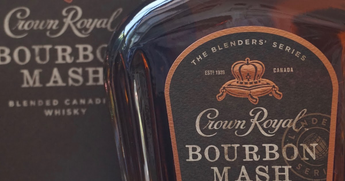 Crown Royal Bourbon Mash...
