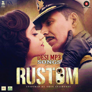 Rustom (2016) Songs Download