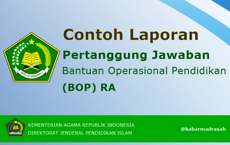 Contoh Format Laporan Pertanggung Jawaban Dana Bop Ra Sigurma