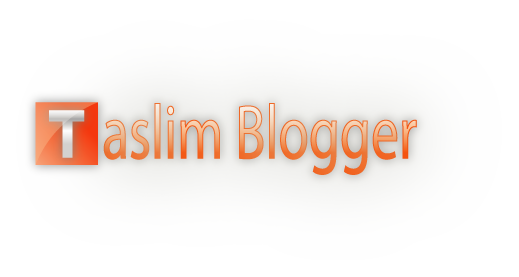 Taslim Blogger