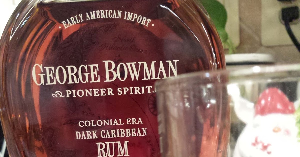 Rum Review Bowman Pioneer Spirit Colonial Era Dark Small