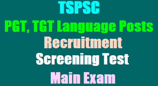 TSPSC PGT, TGT Language Posts Screening Test/Preliminary Exam Results for Mains TSPSC PGT, TGT Language Posts Screening Test/Preliminary Exam Results for Mains