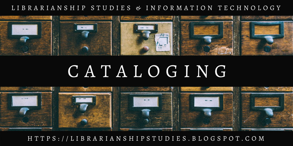 Librarianship Studies & Information Technology Cataloging