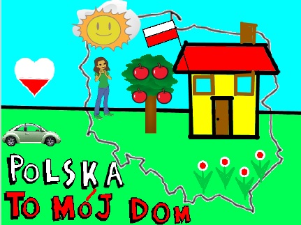 Polska to mój dom
