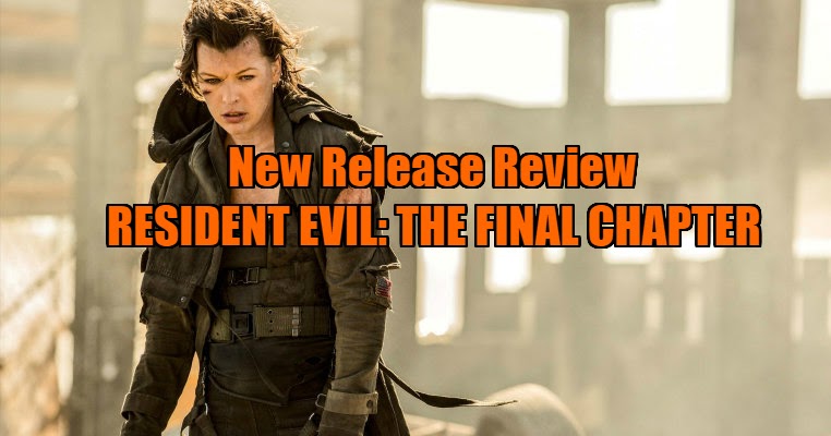New Trailer For Resident Evil: The Final Chapter Released