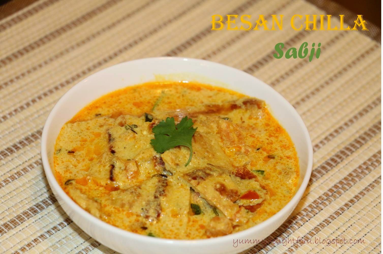 yummy delight for u Rajasthani Besan Chilla Curry Recipe, Savory