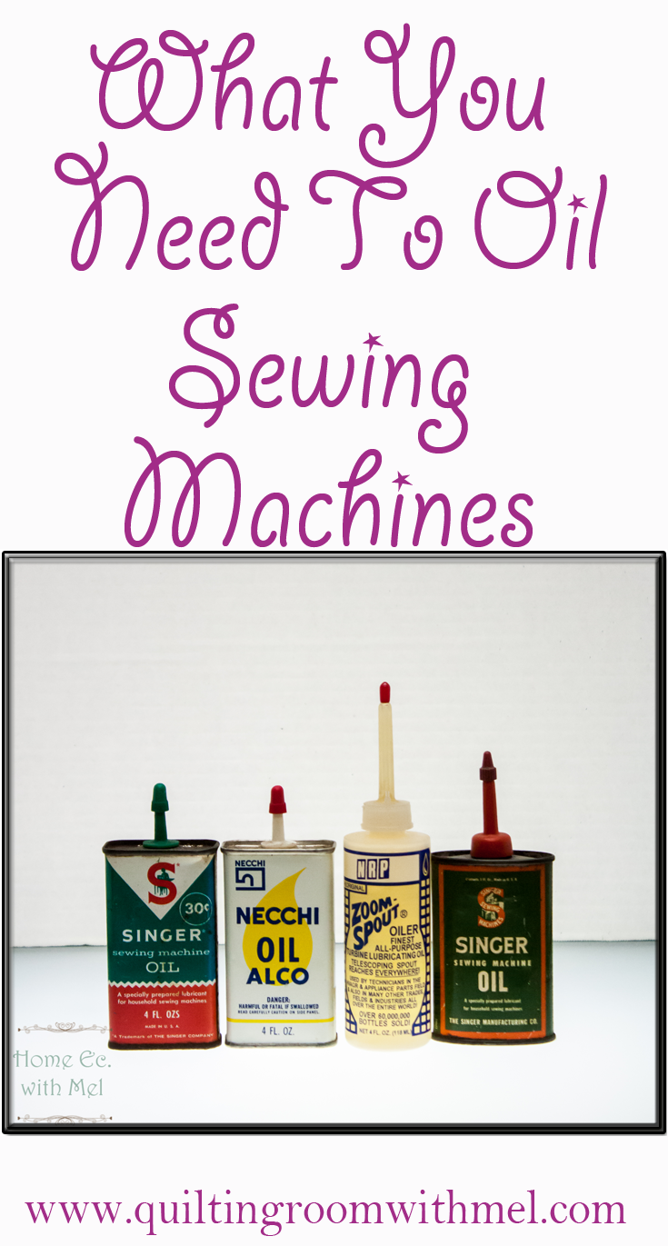 What You Need To Lubricate Your Sewing Machine The Quilting Room with Mel