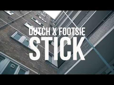 Dutch x Footsie - "Stick" Video | @DDutchOnline @Footsie / www.hiphopondeck.com