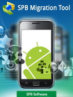 SPB Migration Tool eases switching to Android smartphone