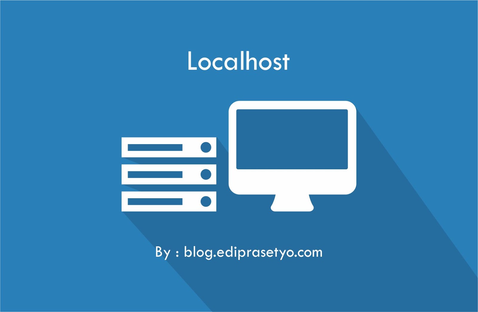 Server local atau localhost membutuhkan software yang bisa di gunakan sebag...