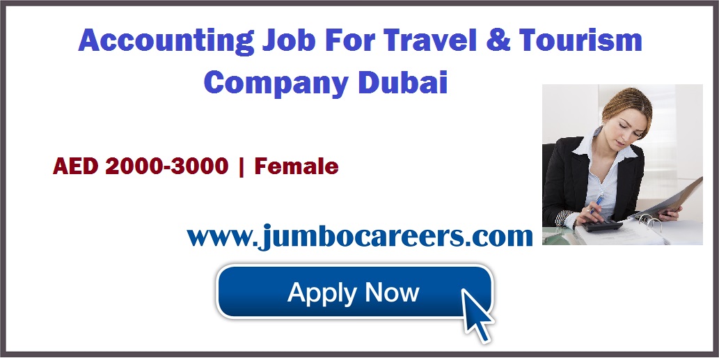 Female Accounting Job for Travel & Tourism Company Dubai