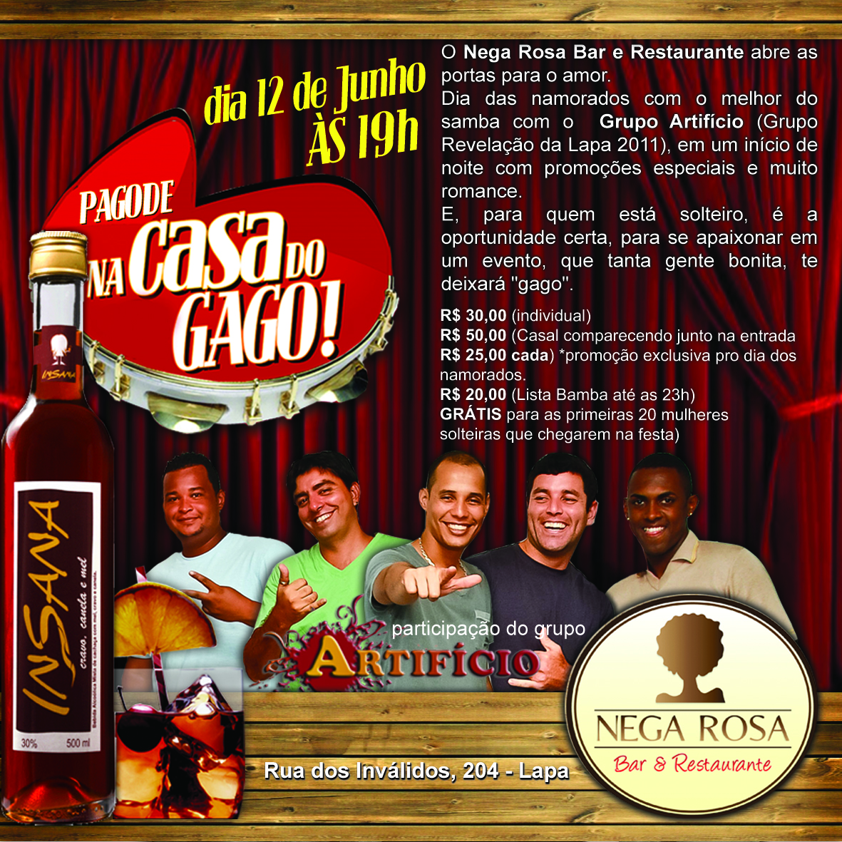 Dê Toledo conta o que rola por ai! NEGA ROSA BAR E RESTAURANTE APRESENTA PAGODE NA CASA DO GAGO Dê Toledo conta o que rola por ai! NEGA ROSA BAR E RESTAURANTE APRESENTA PAGODE NA CASA DO GAGO