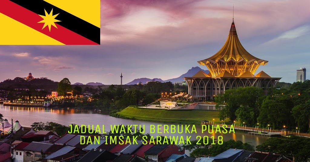 Jadual Waktu Berbuka Puasa dan Imsak Sarawak 2022  MY PANDUAN