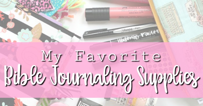 My Favorite Journaling Supplies – Worthy Written Words