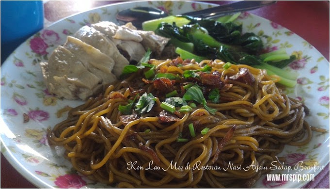Review makan Kon Lau Mee di Restoran Nasi Ayam Sedap , Beaufort