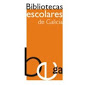 Bibliotecas escolares de Galicia