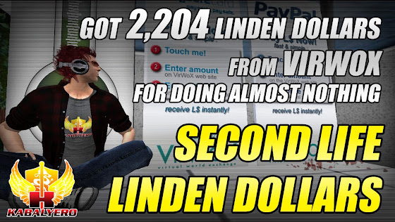 Second Life Linden Dollars - Got 2,204 Linden Dollars From VirWoX