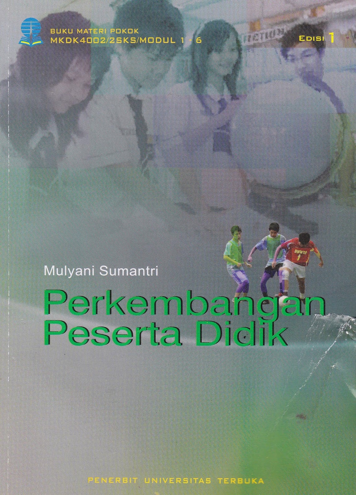 Ika Marlena Elsera Resume MKDK4002 Modul 5 Perkembangan