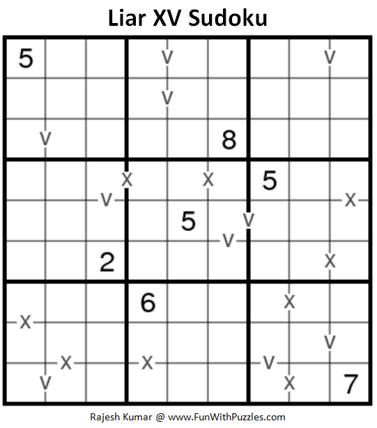 Liar XV Sudoku (Fun With Sudoku #222)