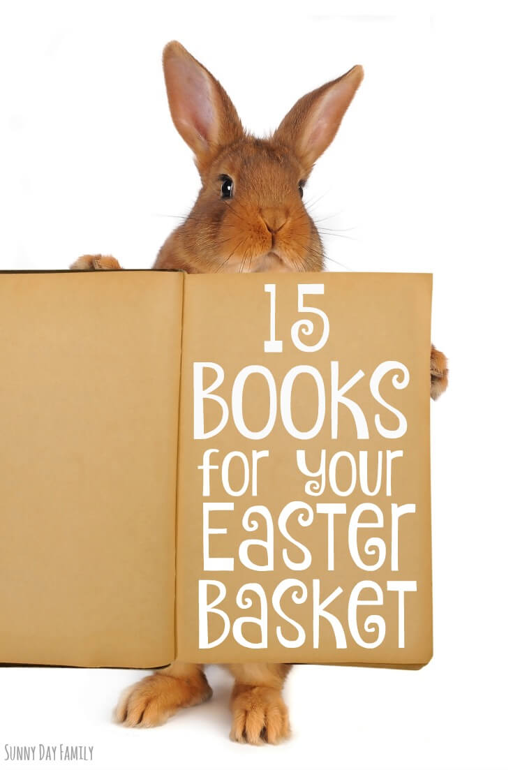 15 kids books that are perfect for Easter! Put these books in your kids' Easter basket as an alternative to Easter Candy. Our favorite Easter books for kids!
