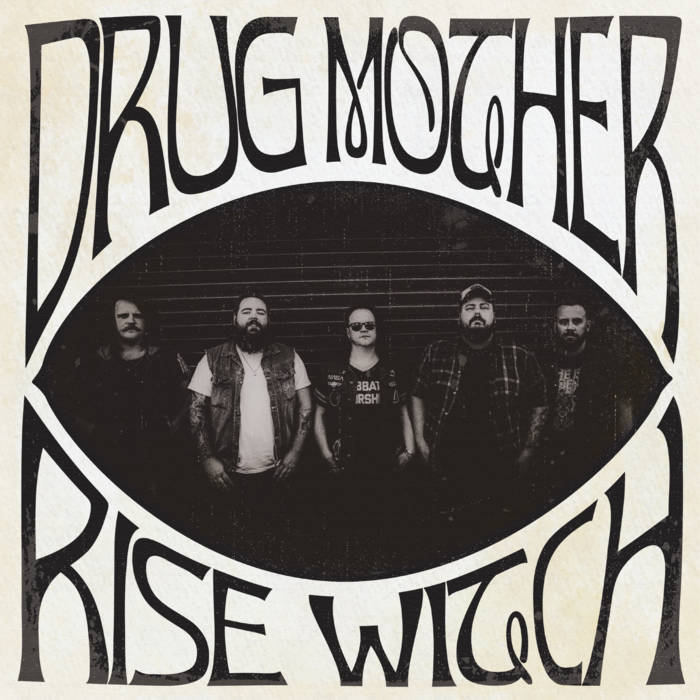 Drug Mother - "Rise Witch" - 2023