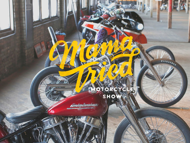 dWrenched - Kustom Kulture and Crazy Bikes: EVENT - MAMA TRIED 2016