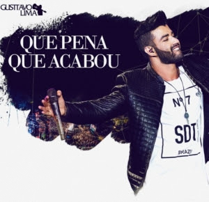 Baixar Música Que Pena Que Acabou – Gusttavo Lima Baixar Música Que Pena Que Acabou – Gusttavo Lima
