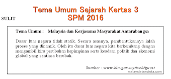 Tema umum sejarah kertas 3 SPM 2016 Tema umum sejarah kertas 3 SPM 2016