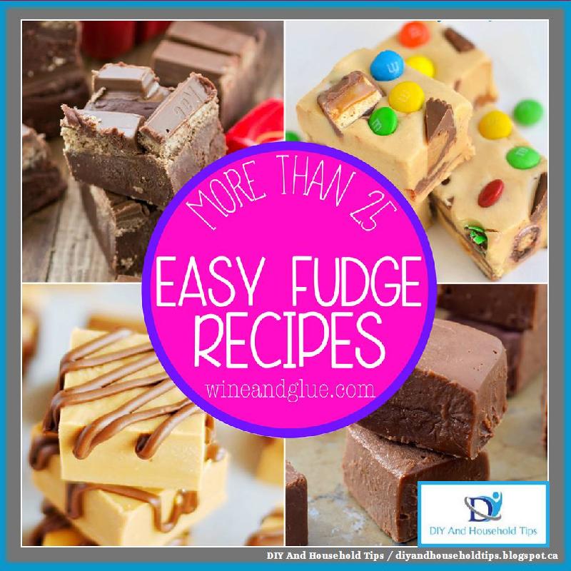 DIY And Household Tips 25 Easy Fudge Recipes