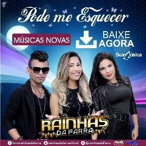 RAINHAS DA FARRA-BAIXE AGORA -MUSICAS NOVA