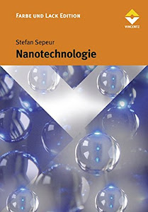 Nanotechnologie (Farbe und Lack Edition)