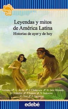 Leyendas y mitos de América Latina